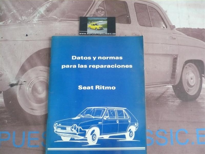 L77 MANUAL ORIGINAL DATOS Y NORMAS DE REPARACION SEAT RITMO